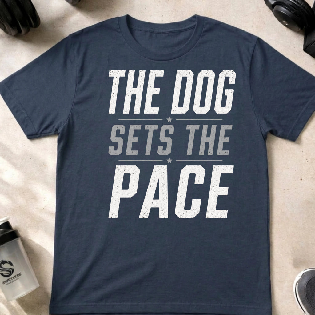 The Dog Sets the Pace T-Shirt